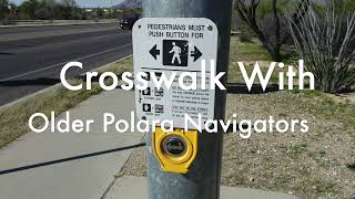 Polara N2 Navigators at the Alvernon Way Crosswalk, Near Davidson Elementary School, Tucson, AZ.