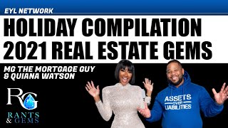 Rants & Gems #30 Holiday Compilation2021 Real Estate Gems