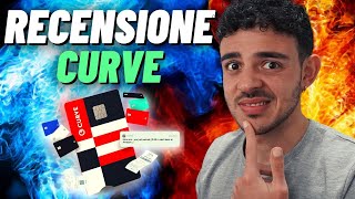 RECENSIONE CARTA CURVE: La Migliore Carta All in One?! (Perchè DOVRESTI averla..)