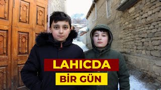 Yolumuz Lahıca | Lahıc, İsmayıllı, 30.01.2022