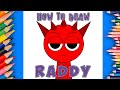 How to draw RADDY | INCREDIBOX SPRUNKI