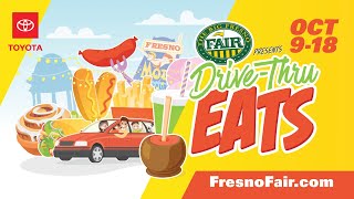 The Big Fresno Fair's Drive-Thru Eats Presented by Toyota