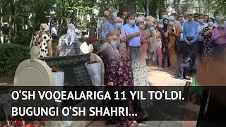 SHARHSIZ: : O‘sh voqealariga 11 yil to‘ldi. Bugungi O‘sh shahri...