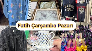 FATİH ÇARŞAMBA PAZARI 😍🛍️🛒Muhteşem Pazar Turu 🤩Keyifli Seyirler 🌺