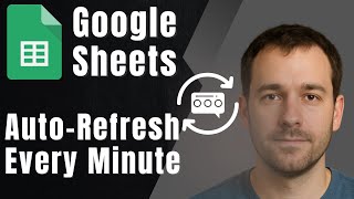 How to Auto Refresh Google Sheets Every 1 Minute (Live Data Update 2025)