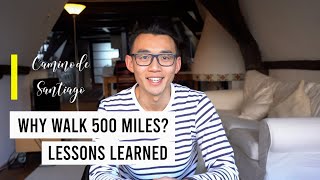 Why walk 500 miles (800km) across Spain? Lessons from the Camino de Santiago