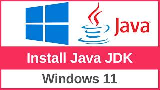 How to Install Java JDK on Windows 11 ( with JAVA_HOME )