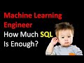 How Much SQL Must I Know for Machine Learning Jobs?