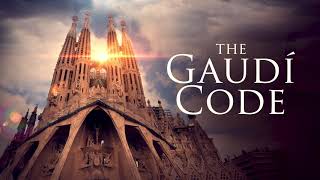 The Gaudi Code Trailer