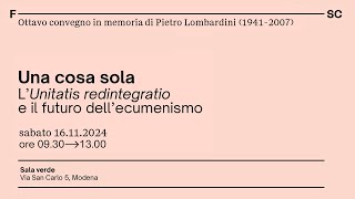 Una cosa sola. L’Unitatis redintegratio e il futuro dell’ecumenismo