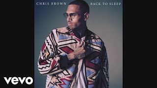 Chris Brown - Back To Sleep (Audio)
