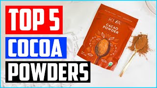 Best Cocoa Powders in 2024