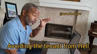 Avoiding the tenant from Hell