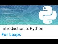 Introduction to Programming - For Loops