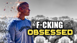 BECOME OBSESSED WITH BEING GREAT | David Goggins (2021)