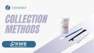 ThinPrep Collection Method Video