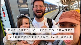 Travelling to France with No Car and 2 Neurodivergent Kids