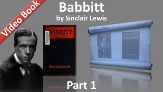 Part 1 - Babbitt Audiobook by Sinclair Lewis (Chs 01-05)