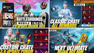 3.6 Update Release Date Bgmi | Next Classic Crate Bgmi | 3.6 Update Returning Ultimate| Custom Crate