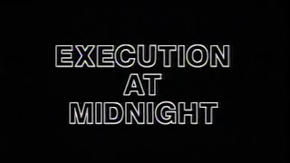 Execution at Midnight Death Row Part 1
