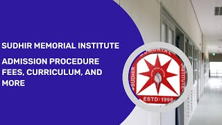 Sudhir Memorial Institute, Howrah: Admission 2023-24, Curriculum, Procedure, FAQs.