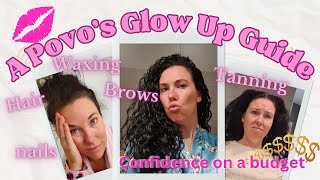 A POVO'S Guide to Glow Up- Budget Makeover.