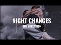 - Night Changes