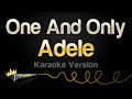 Adele - One And Only (Karaoke Version)
