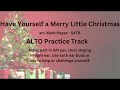 Have Yourself a Merry Little Christmas - ALTO Practice Track - arr. Mark Hayes SATB