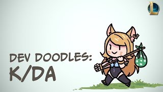 Dev Doodles: K/DA | League of Legends
