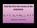 Find first five terms of recursively defined sequence where first term is 1 and a_n = n a_(n-1)