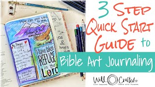 3 Step Quick Start to Bible Art Journaling for Beginners