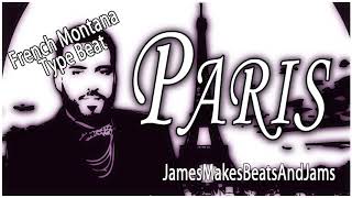 French Montana x Drake Type Beat - Paris JamesMakesBeatsAndJams