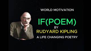 IF By Rudyard Kipling A Life Changing Poem, English Poetry, Short poem, Inspirational Poem, Deep