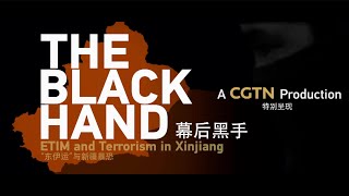 The Black Hand — ETIM and Terrorism in Xinjiang