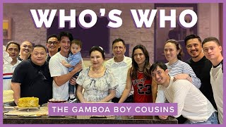 Who's Who with the Gamboa Boy Cousins | Ciara Sotto