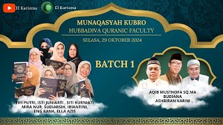 🔴PRESENTASI MUNAQASYAH KUBRO BATCH 1🏆 HUBBADIVA QURANIC FACULTY _29 Oktober 2024