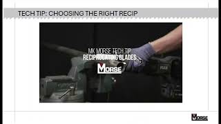 Morse University: Reciprocating Saw Blades