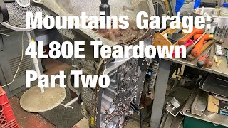 Mountains Garage: 4L80E Transmission Teardown