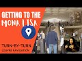 How to get to the Mona Lisa in the Louvre 2024 full walk with turn-by-turn directions navigation