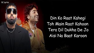 Soulmate (Lyrics) - Arijit Singh x Badshah | Ek THA RAJA | Din Ko Raat Kahegi Toh Main Raat Kahoon