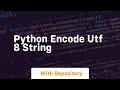 python encode utf 8 string