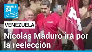 Venezuela: Nicolás Maduro se presentará a la reelección en las presidenciales de julio