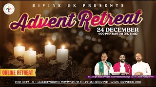 (LIVE) Advent Retreat (24 December 2024) Divine UK