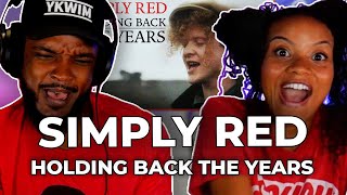 HE'S NOT BLACK!? 🎵 Simply Red - Holding Back The Years REACTION