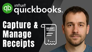 Quickbooks Online How To Capture Manage Receipts 2025 Expenses Bookkeeping Tutorial