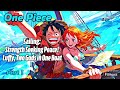 One Piece: Sailing: Strength Seeking Peace! Luffy, Two Gods in One Boat! | Part 1