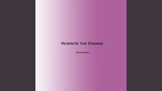 Rewrite the Ending