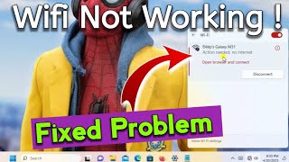 Action Needed No Internet WiFi Windows 11 Fixed | WiFi Not Working Problem Fixed