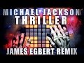 Michael Jackson - Thriller (James Egbert Remix) | Teqqnix Halloween Launchpad Cover